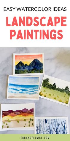 easy watercolor ideas for landscape paintings with text overlay that says easy watercolor ideas