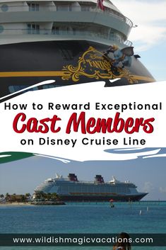 a cruise ship with the words how to reward exceptional cast members on disney cruise line