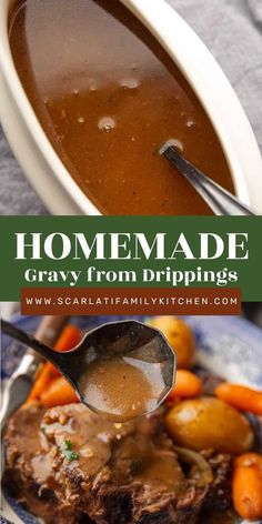 homemade gravy from drippings with carrots and potatoes