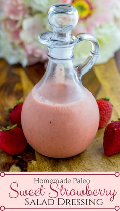 homemade palen sweet strawberry salad dressing