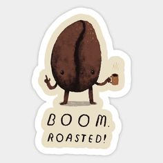 boom roast coffee beans! -- Choose from our vast selection of stickers to match with your favorite design to make the perfect customized sticker/decal. Perfect to put on water bottles, laptops, hard hats, and car windows. Everything from favorite TV show stickers to funny stickers. For men, women, boys, and girls. Cafe Stickers, Coffee Shop Sticker Design, Coffee Shop Stickers, Coffee Stickers Printable, Barista Stickers, Coffee Stickers Aesthetic, Boom Roasted, Coffee Bean Sticker, Coffee Chalkboard