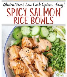 Spicy Salmon Rice Bowls with cucumber, carrots and cabbage Spicy Salmon Bowl, Bowls Recipes, Dairy Free Recipes Dinner, Salmon Rice, Healthy Bowls Recipes, Salmon Bowl, Spicy Salmon, Salmon And Rice, Healthy Bowls