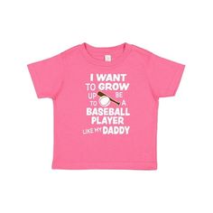 I Want To Grow up To Be A Baseball Player Like My Daddy Baby T-Shirt Size: 18 Months.  Color: Pink. Crew Neck Tops With Letter Print For Playtime, Cotton Tops With Letter Print For Playwear, Cotton Tops With Letter Print For Playtime, Cute Letter Print T-shirt For Playtime, Casual Tops With Funny Text For Playtime, Funny Short Sleeve Tops For Playtime, Playful Pink Tops With Letter Print, Family Matching Graphic Print Tops For Playtime, Cute Tops With Name Print For Playtime