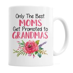 Grandma Coffee Mug says "Only The Best Moms Get Promoted To Grandmas" (I can change this to Nana, Meemaw etc, just let me know in the "notes to seller" are when ordering) Unique Pregnancy Announcement - Makes a great way to Announce you are expecting! ❤ ABOUT JOYFUL MOOSE MUGS ❤ - Ceramic Coffee Mugs are available in both 11 oz. and Large 15 oz. - Dishwasher and Microwave safe - Designs are printed on both sides of the coffee mug Blessings, Julie & The Rest of the Joyful Moose Family Joyful Moose items are custom made in the mountains of Idaho Moose Family, Unique Pregnancy Announcement, Grandma Coffee Mug, Moose Mug, Grandparent Pregnancy Announcement, Baby Boy Toys, Grandma Mug, New Grandma, Lace Splicing