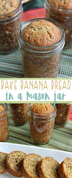 baked banana bread in mason jars on a table with text overlay that reads make banana bread in a mason jar