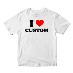 Stand out from the crowd in our trendy and creative unisex T-shirts from I Love Custom! Express your unique style with our y2k-inspired designs, perfect for making a statement and showing off your creativity. Don't settle for ordinary, embrace your individuality with our sweetwear shirts! I Love T-shirt, I Love Tshirt, I Love Shirts, T Shirt Text Design, I Love Shirt, I Love T Shirt, Couple T Shirt Design, Star Of The Day, My Own