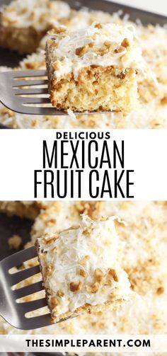 a close up of a piece of cake on a fork with the words delicious mexican fruit cake above it