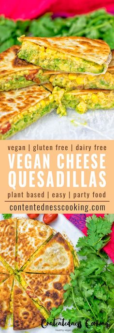 vegan cheese quesadillas with avocado and cilantro