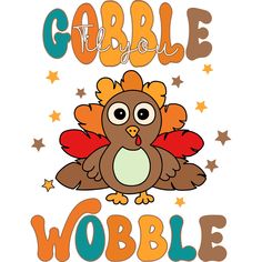 a turkey saying gobble wobble with stars