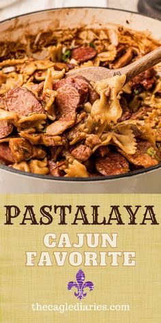 the pasta allaya cajun favorite recipe is ready to be eaten with a wooden spoon