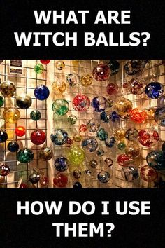 A Witch ball is a colorful, vibrant glass ball that is hollow with strands inside, and/or twisting, Glass Balls Hanging, Yule Witch Ball Glass Ornaments, Glass Witch Balls, How To Make A Witch Ball, Witch's Ball Diy, Diy Crystal Ball Stand, Witches Balls Diy, Witch Ball Ornaments, Diy Witch Ball