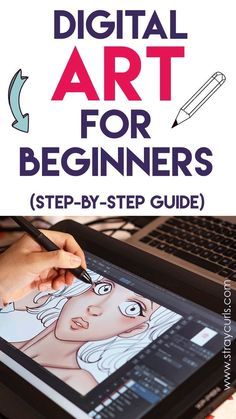 a person drawing on an ipad with the title digital art for beginners step - by - step guide