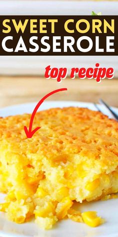 corn casserole on a plate. Creamed Corn Casserole Recipe, Sweet Corn Casserole, Homemade Cream Corn, Corn Recipes Side Dishes, Sweet Corn Recipes, Cream Corn Casserole, Thanksgiving Dinner Ideas, Dinner Menu Ideas, Creamed Corn Recipes