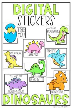 dinosaur stickers with the words, digital stickers to help kids learn how to use them