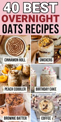 text reads, "40 best overnight oats recipes", collage of overnight oats underneath Smooth Overnight Oats, Hot Overnight Oats Recipe, Overnight Oats Caramel, Overnight Oats Flavors, Oat Ideas, Overnight Oats Ideas, Overnight Oatmeal In A Jar, Chocolate Protein Overnight Oats, Snickers Overnight Oats