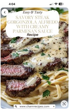 the recipe for savory steak gorgonzolla alfredo with creamy parmesan sauce