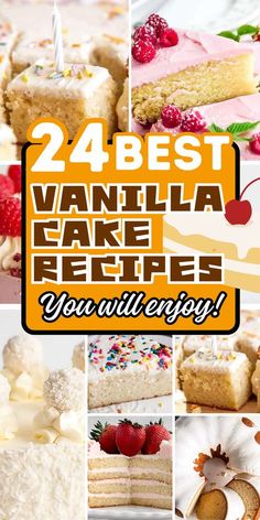 vanilla cake recipe collage with the words, 24 best vanilla cake recipes you will enjoy