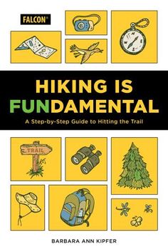 the book cover for hiking is fundamental by barbara ann kipperer, with an image of