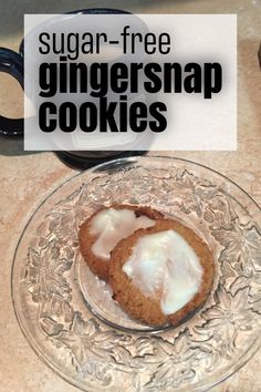 sugar - free ginger snap cookies on a glass plate