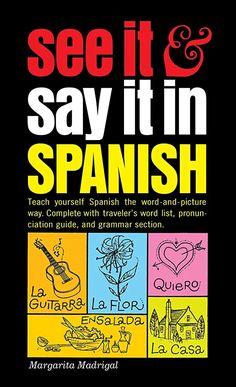 the book cover for see it and say it in spanish, which features colorful images