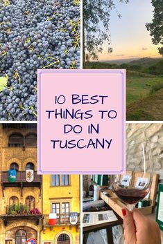 the top ten things to do in tuscann