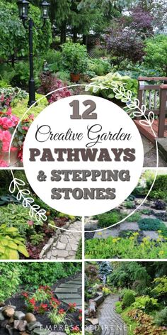 the garden pathway and stepping stones with text overlay that says creative garden pathways and stepping stones