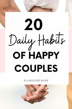 20 habits happy couples have. How to have a happy relationship by practicing these 20 healthy couple habits daily. How to keep your relationship healthy. Ldr Tips, Prayer For Married Couples, Healthy Couples, Relationship Advice Marriage, Better Partner, Wellness Habits, Understanding Men, Happy Couples