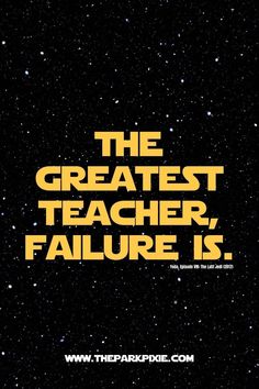 the greatest teacher, failure is