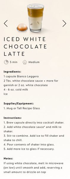 the ingredients for iced white chocolate latte are shown in this graphic above it's description