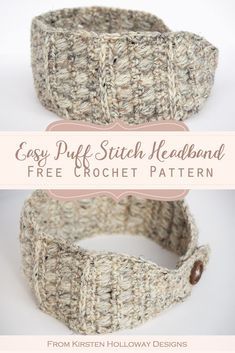 two crochet headbands with the text easy puff - stitch headband free crochet pattern