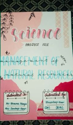 a sign that says science project file with information about natural resources on the front cover