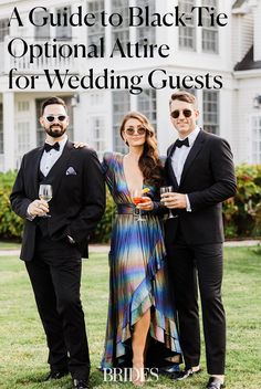 two men and a woman standing in front of a white house with the words, a guide to black tie options for wedding guests