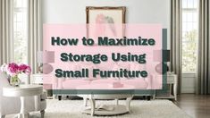 How to Maximize Storage Using Small Living Room Furniture Small Living Room Furniture, Maximize Storage, Comfortable Life, Small Space Design, Living Room Storage, Small Storage, Maximize Space, Small Living Rooms