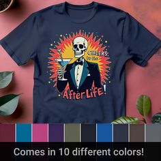 Raise a toast to the afterlife with our Cheers to the Afterlife Skeleton T-Shirt! This unique design features a stylish skeleton in a tuxedo, elegantly lifting a martini glass, making it the perfect conversation starter for Halloween festivities or themed parties. Made from premium, breathable fabric, this tee offers all-day comfort while showcasing your fun personality. Ideal for anyone who loves quirky humor or as a memorable gift for friends. Don't miss out on this whimsical addition to your Casual Skull Print Top For Party, Fitted Graphic Print Tops For Costume Party, Cotton Top For Halloween Party, Cotton Halloween Party Top, Skull Print Party Tops For Summer, Fitted Novelty Tops With Graphic Print, Skull Print Top For Summer Party, Fitted Party T-shirt With Custom Print, Fitted Custom Print T-shirt For Party