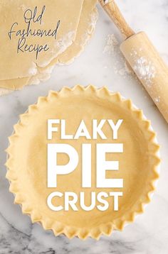 This Flaky Pie Crust Recipe is an old fashioned shortening recipe that takes any pie to the next level. Follow our 10 simple tips for the flakiest crust with amazing flavor. You can even freeze extra pie crusts for later! #PieCrust #OldFashionedPie #BestPieCrust