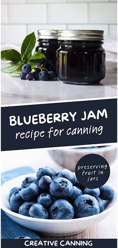 blueberry jam recipe for canning with text overlay and images above the image below