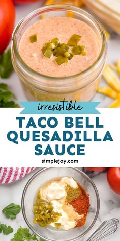 taco bell quesadilla sauce in a glass jar