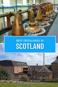 the best distillaries in scotland with text overlay that reads best distillaries in scotland