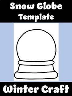 the snow globe template for winter craft