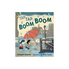 a children's book with the title tap tap boom