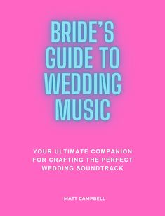 the bride's guide to wedding music your ultimate companion for crafting the perfect wedding sound track