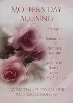 a card with pink roses and the words, mother's day blessing