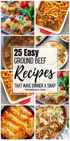 25 easy ground beef recipes that make dinner a snap