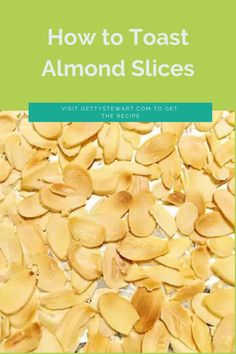 the cover of how to toast almond slices