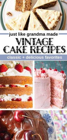 just like grandma made vintage cake recipes classic and delicious favorites from around the world