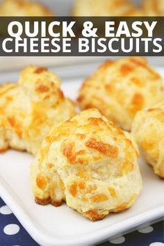 three cheese biscuits on a white plate with the words quick and easy cheese biscuits above it