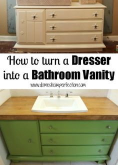 bathroom vanity and sink with text overlay how to turn a dresser into a bathroom vanity