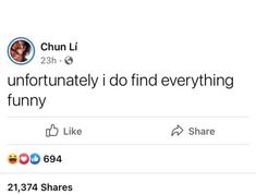 two tweets on twitter with one saying, chun li and the other saying'unforuntly i do find everything funny