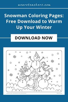 a snowman coloring page with the text, free printable to warm up your winter