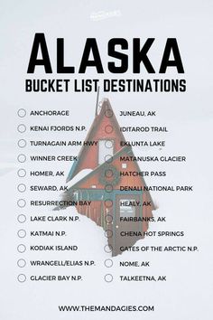 the alaska bucket list is shown in black and white